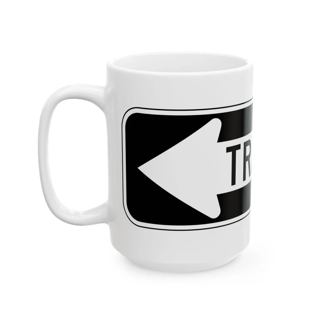 MUTCD-PR R6-1I (Puerto Rico) (Road Sign) White Coffee Mug - Go Mug Yourself