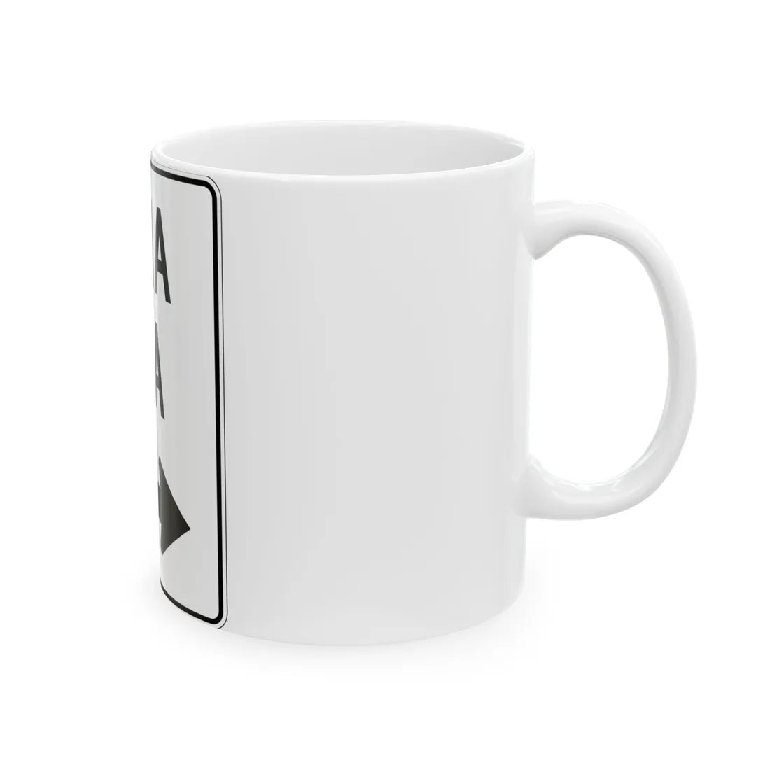 MUTCD-PR R6-2D (Puerto Rico) (Road Sign) White Coffee Mug - Go Mug Yourself