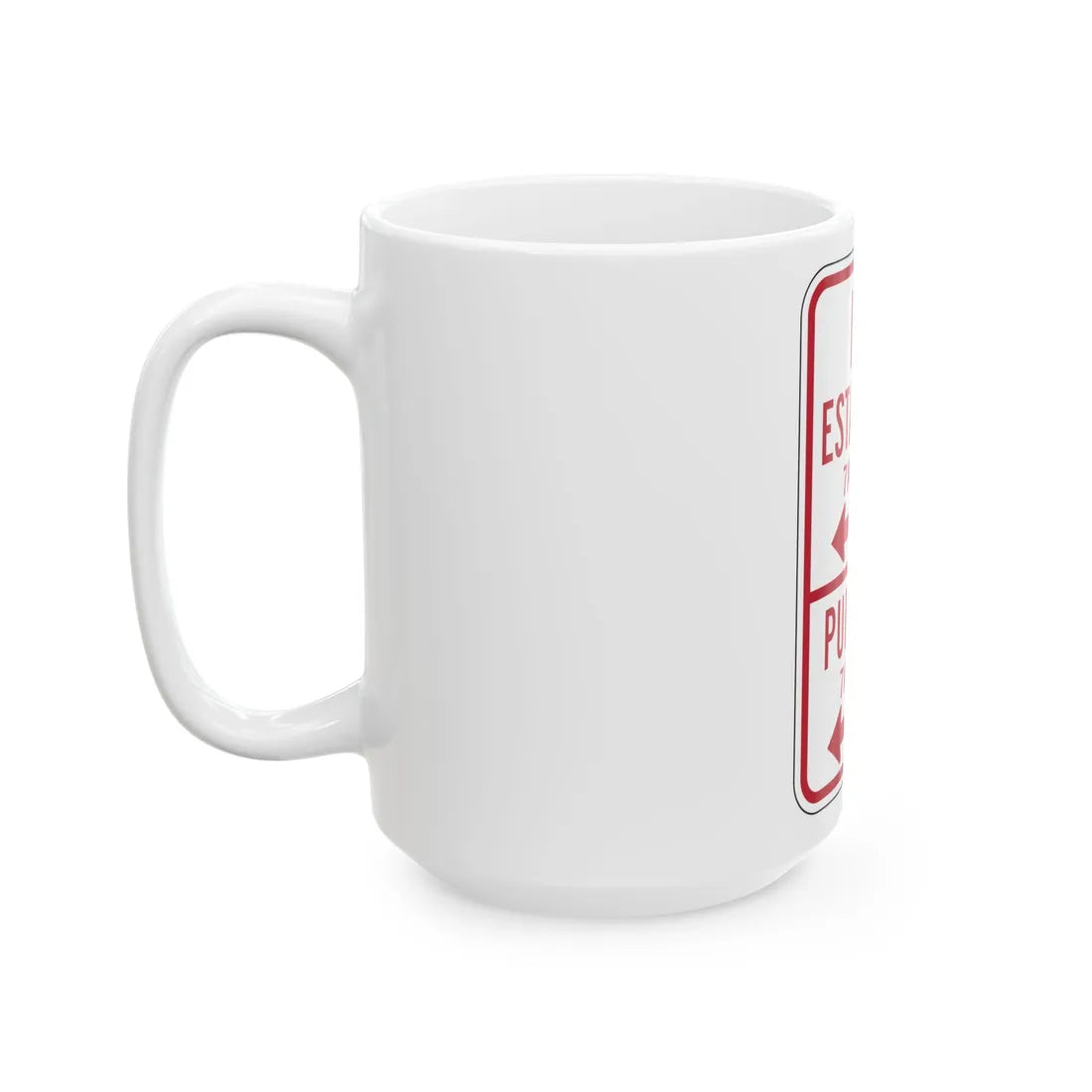 MUTCD-PR R7-13 (Puerto Rico) (Road Sign) White Coffee Mug - Go Mug Yourself