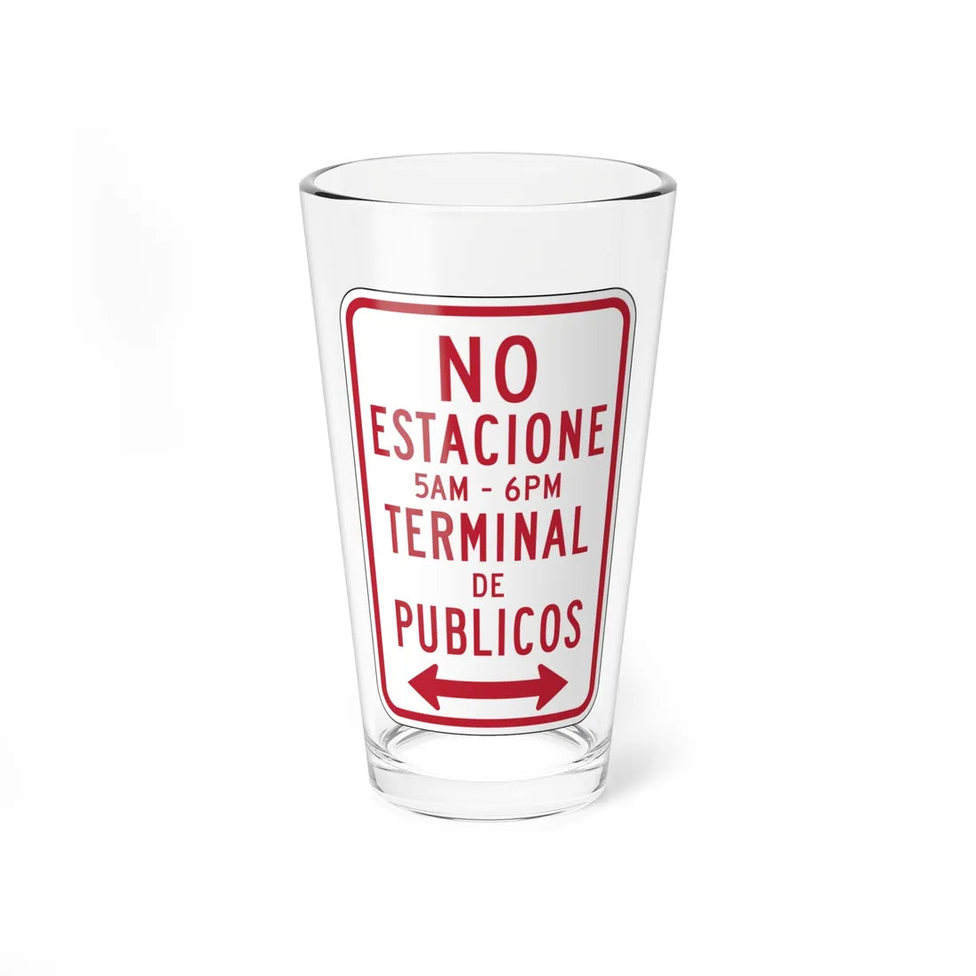 MUTCD-PR R7-16 open text (Puerto Rico) (Road Sign) Pint Glass 16oz 16oz - Go Mug Yourself