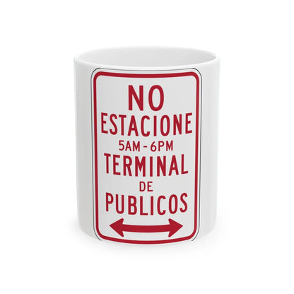 MUTCD-PR R7-16 (Puerto Rico) (Road Sign) White Coffee Mug 11oz - Go Mug Yourself