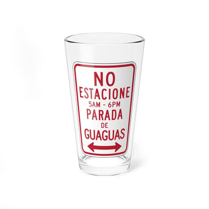 MUTCD-PR R7-17 open text (Puerto Rico) (Road Sign) Pint Glass 16oz - Go Mug Yourself