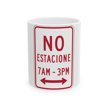 MUTCD-PR R7-2 (Puerto Rico) (Road Sign) White Coffee Mug 11oz - Go Mug Yourself