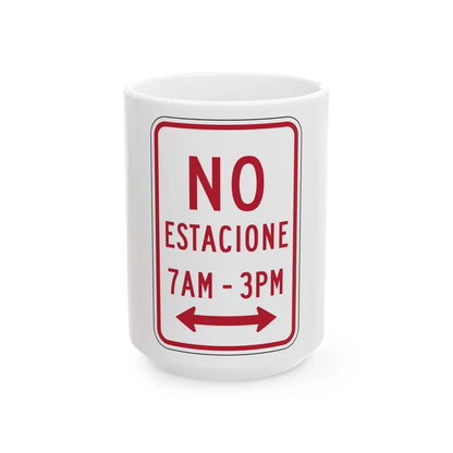 MUTCD-PR R7-2 (Puerto Rico) (Road Sign) White Coffee Mug 15oz - Go Mug Yourself