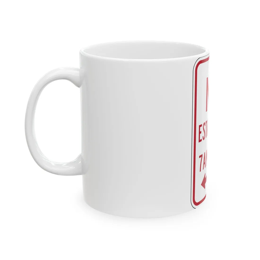 MUTCD-PR R7-2 (Puerto Rico) (Road Sign) White Coffee Mug - Go Mug Yourself