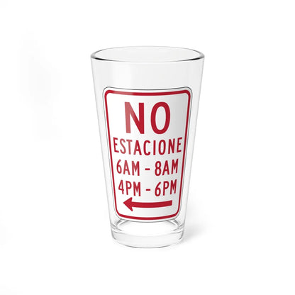 MUTCD-PR R7-2a open text (Puerto Rico) (Road Sign) Pint Glass 16oz 16oz - Go Mug Yourself