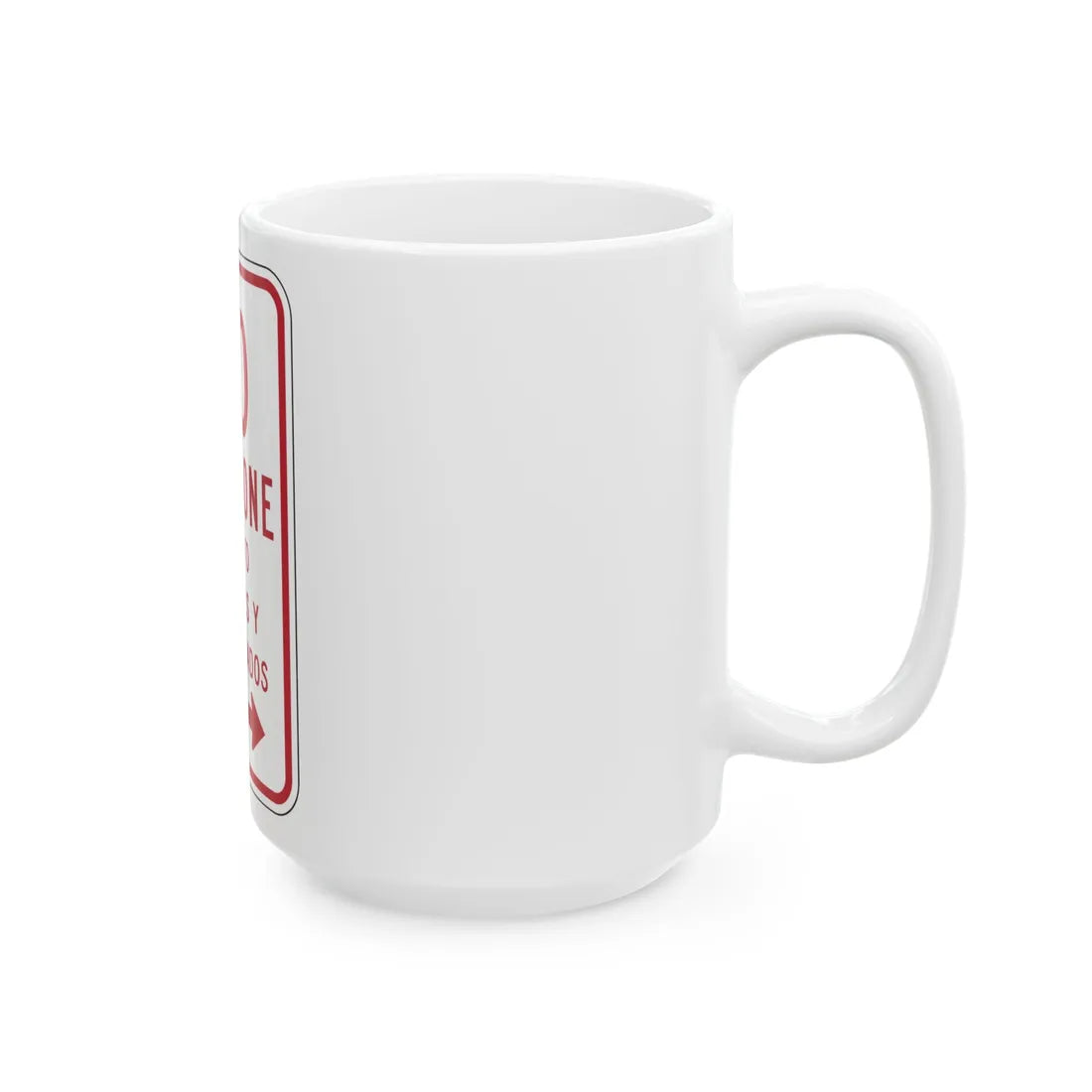 MUTCD-PR R7-3 (Puerto Rico) (Road Sign) White Coffee Mug - Go Mug Yourself