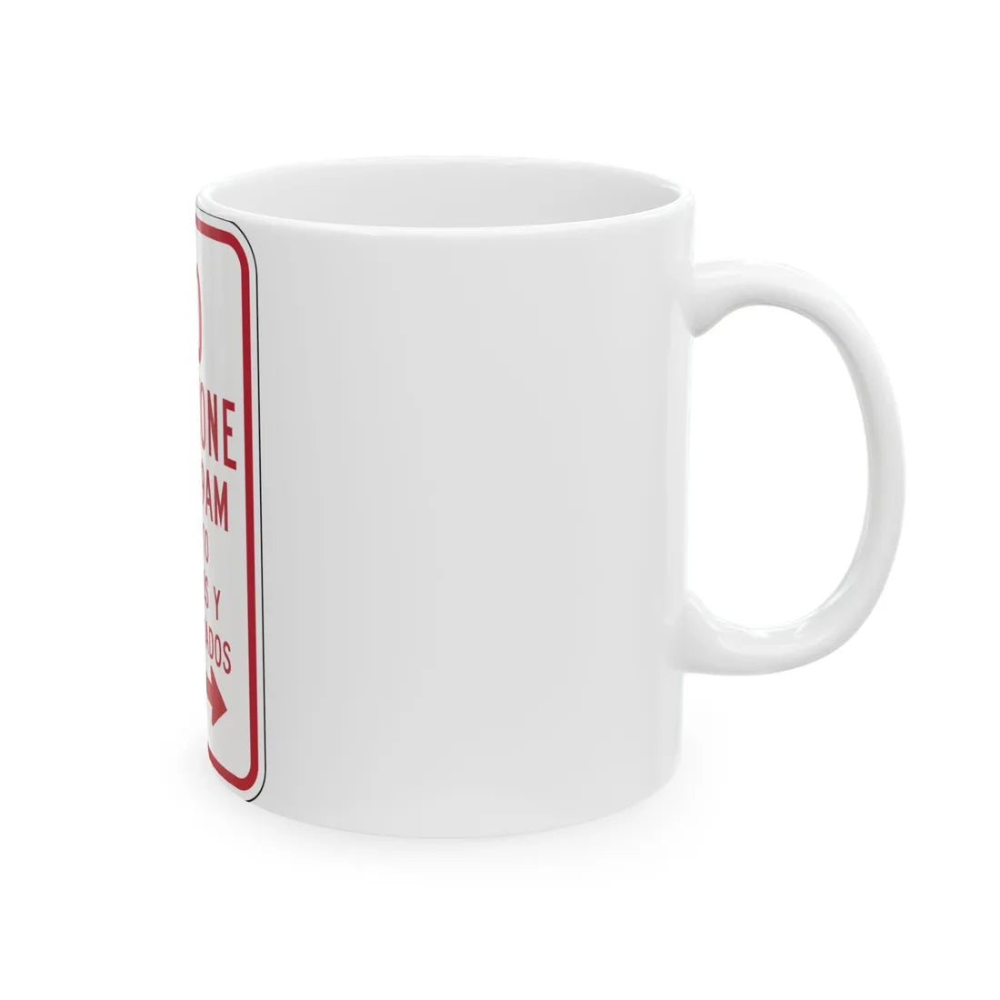 MUTCD-PR R7-3a (Puerto Rico) (Road Sign) White Coffee Mug - Go Mug Yourself
