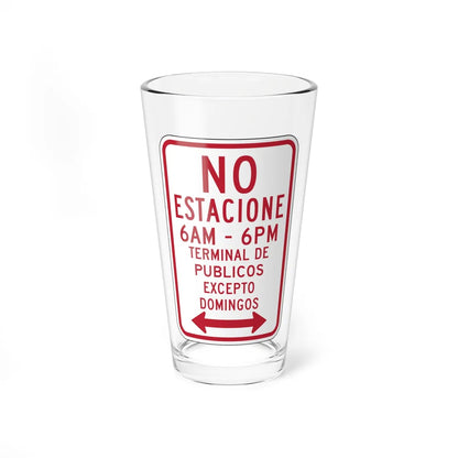 MUTCD-PR R7-3b open text (Puerto Rico) (Road Sign) Pint Glass 16oz 16oz - Go Mug Yourself