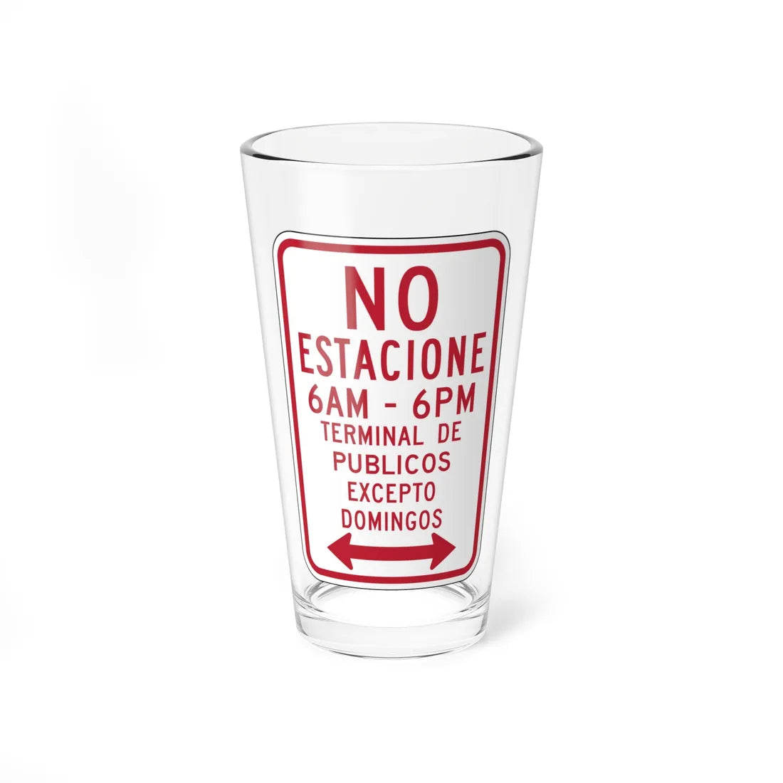 MUTCD-PR R7-3b (Puerto Rico) (Road Sign) Pint Glass 16oz 16oz - Go Mug Yourself