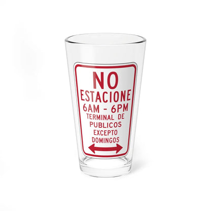 MUTCD-PR R7-3b (Puerto Rico) (Road Sign) Pint Glass 16oz - Go Mug Yourself