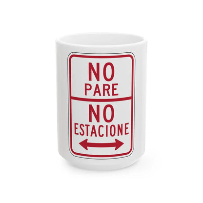 MUTCD-PR R7-4 (Puerto Rico) (Road Sign) White Coffee Mug 15oz - Go Mug Yourself