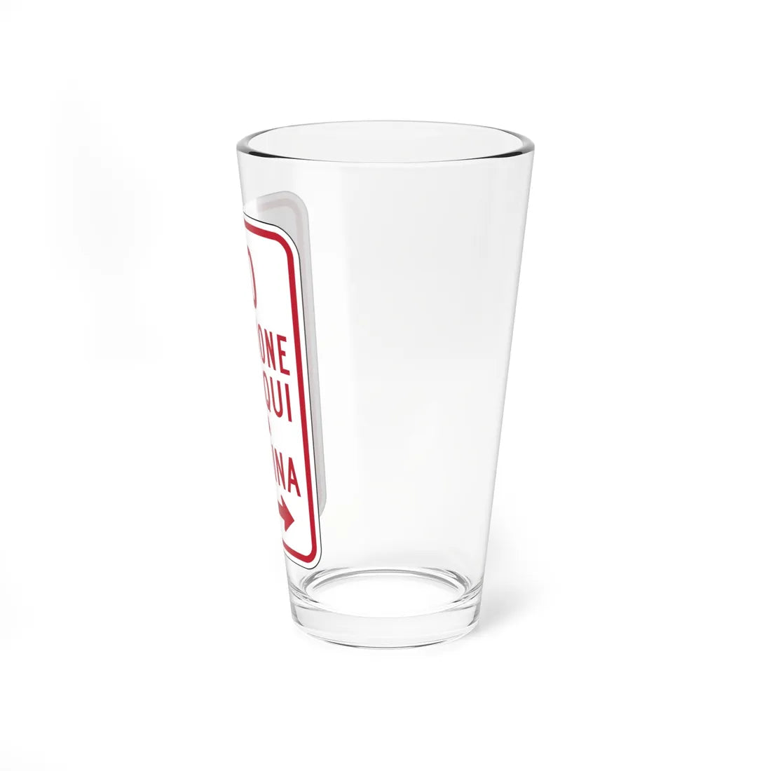 MUTCD-PR R7-5 (Puerto Rico) (Road Sign) Pint Glass 16oz - Go Mug Yourself