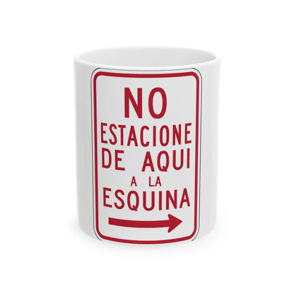 MUTCD-PR R7-5 (Puerto Rico) (Road Sign) White Coffee Mug 11oz - Go Mug Yourself