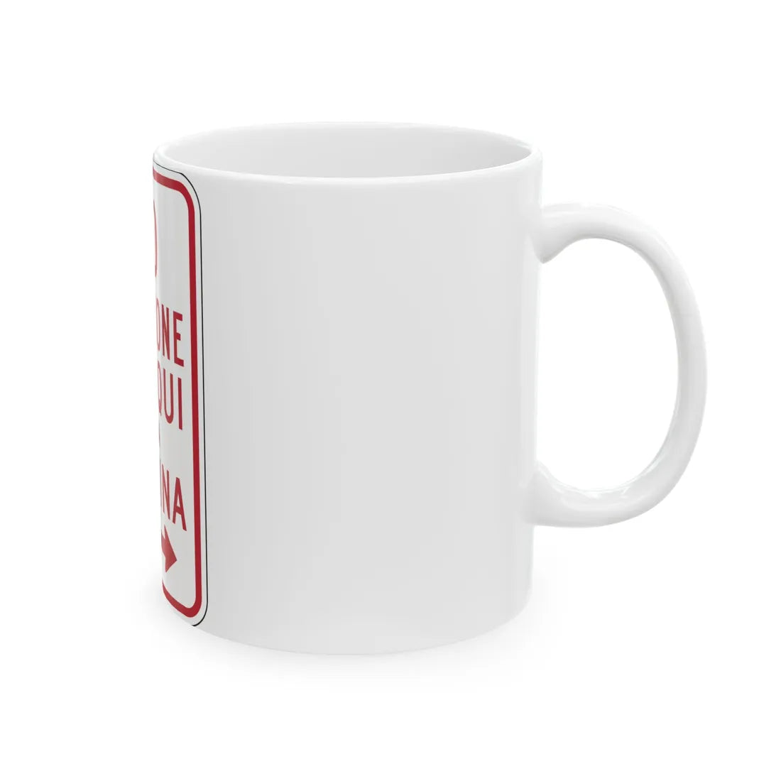 MUTCD-PR R7-5 (Puerto Rico) (Road Sign) White Coffee Mug - Go Mug Yourself