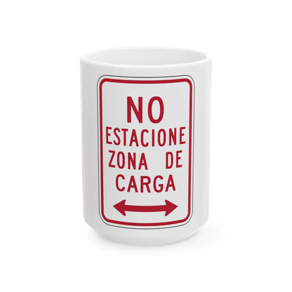MUTCD-PR R7-6 (Puerto Rico) (Road Sign) White Coffee Mug 15oz - Go Mug Yourself