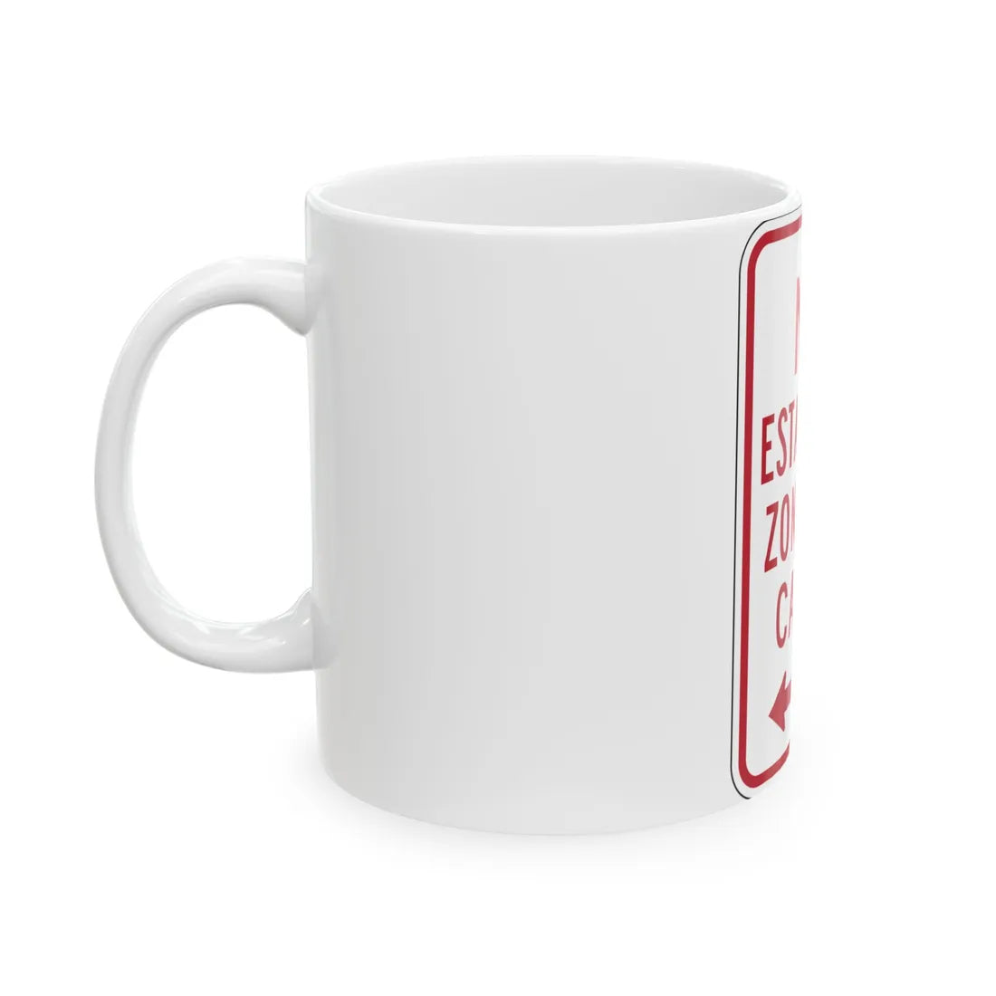 MUTCD-PR R7-6 (Puerto Rico) (Road Sign) White Coffee Mug - Go Mug Yourself
