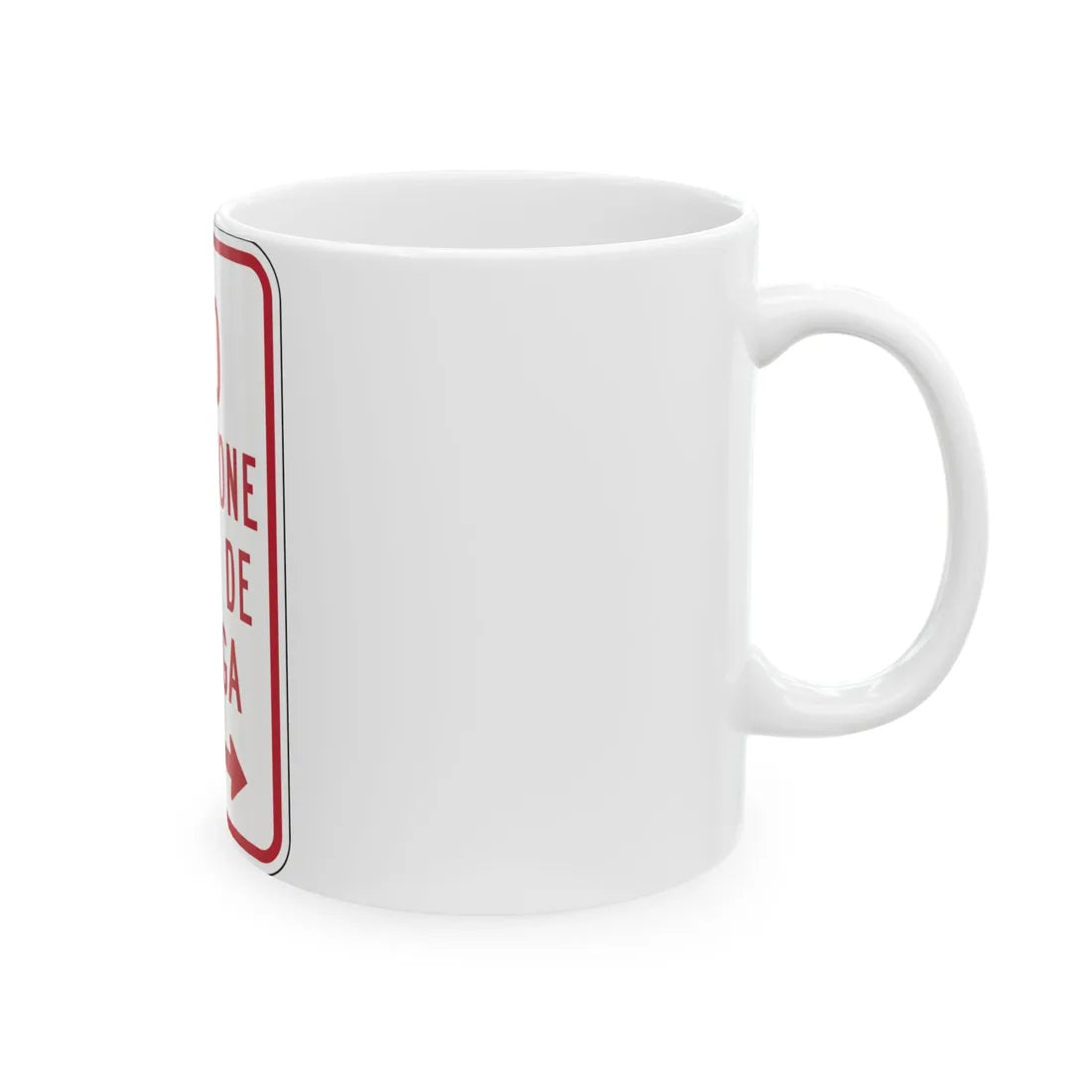 MUTCD-PR R7-6 (Puerto Rico) (Road Sign) White Coffee Mug - Go Mug Yourself
