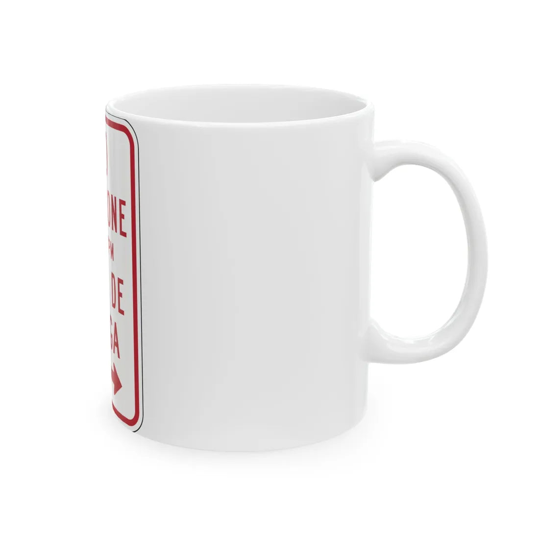 MUTCD-PR R7-6a (Puerto Rico) (Road Sign) White Coffee Mug - Go Mug Yourself