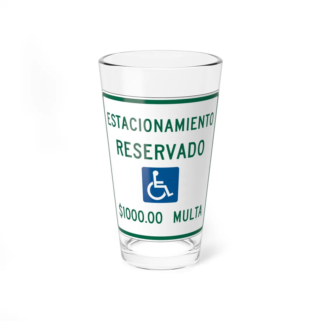 MUTCD-PR R7-8 open text (Puerto Rico) (Road Sign) Pint Glass 16oz 16oz - Go Mug Yourself