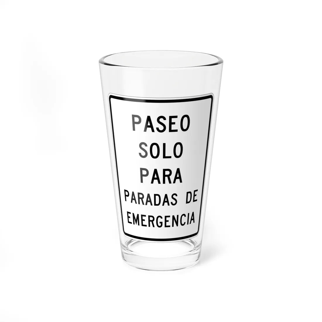 MUTCD-PR R8-4 (Puerto Rico) (Road Sign) Pint Glass 16oz - Go Mug Yourself