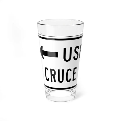 MUTCD-PR R9-3bI (Puerto Rico) (Road Sign) Pint Glass 16oz - Go Mug Yourself