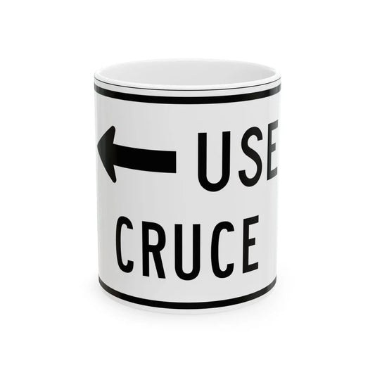 MUTCD-PR R9-3bI (Puerto Rico) (Road Sign) White Coffee Mug 11oz - Go Mug Yourself