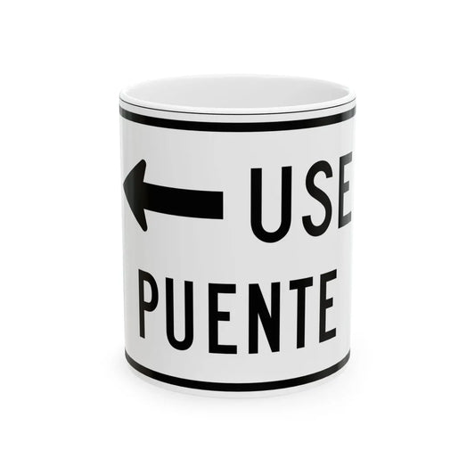 MUTCD-PR R9-3bPRI (Puerto Rico) (Road Sign) White Coffee Mug 11oz - Go Mug Yourself