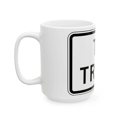 MUTCD-TX R1-2cTP (Texas) (Road Sign) White Coffee Mug - Go Mug Yourself