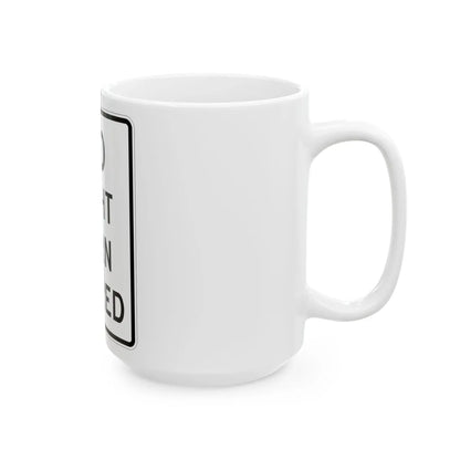 MUTCD-TX R10-11T (Texas) (Road Sign) White Coffee Mug - Go Mug Yourself