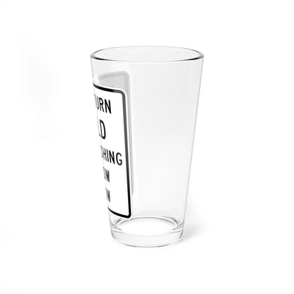 MUTCD-TX R10-17T (Texas) (Road Sign) Pint Glass 16oz - Go Mug Yourself