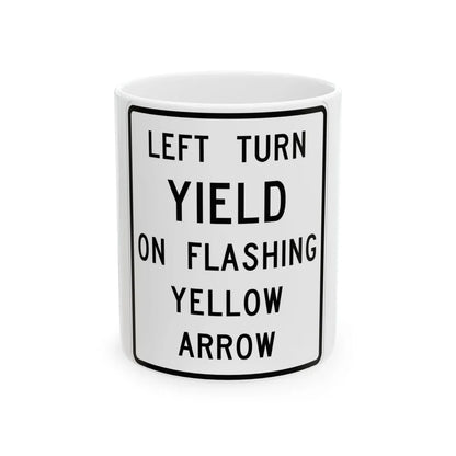 MUTCD-TX R10-17T (Texas) (Road Sign) White Coffee Mug 11oz - Go Mug Yourself