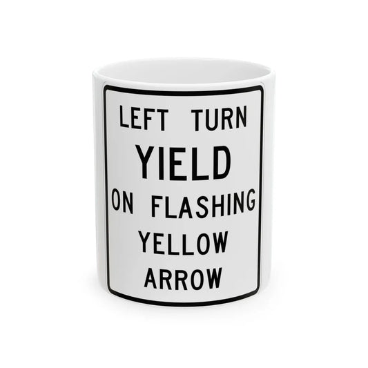 MUTCD-TX R10-17T (Texas) (Road Sign) White Coffee Mug 11oz - Go Mug Yourself