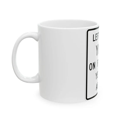 MUTCD-TX R10-17T (Texas) (Road Sign) White Coffee Mug - Go Mug Yourself