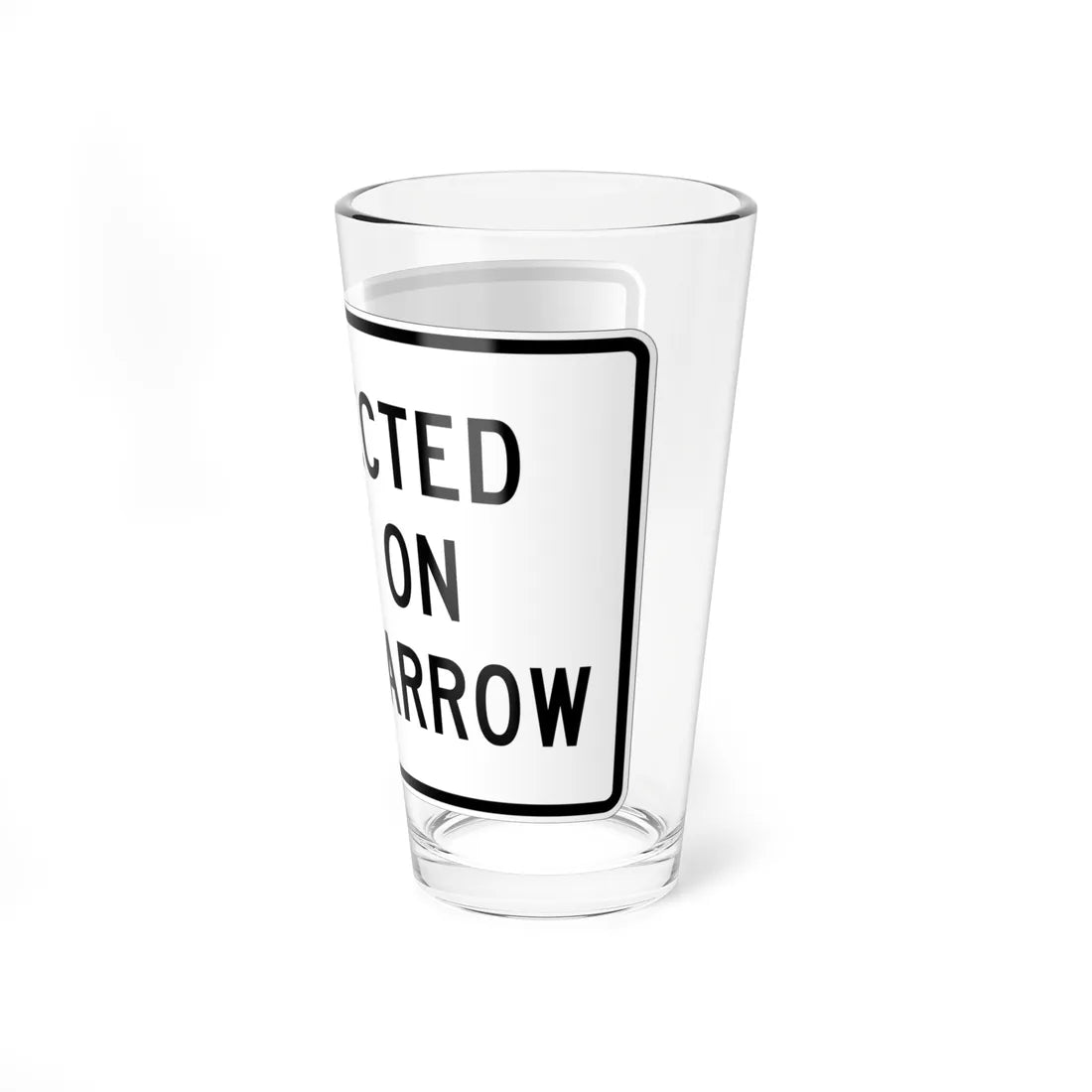 MUTCD-TX R10-9T (Texas) (Road Sign) Pint Glass 16oz - Go Mug Yourself