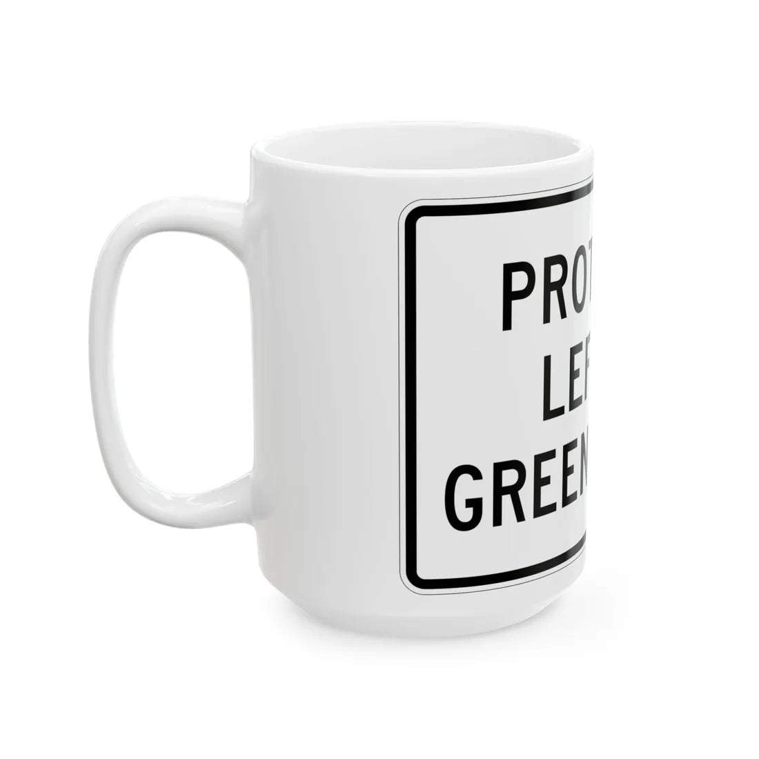 MUTCD-TX R10-9T (Texas) (Road Sign) White Coffee Mug - Go Mug Yourself