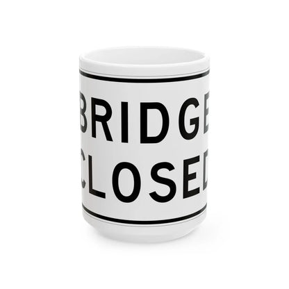 MUTCD-TX R11-2aT (Texas) (Road Sign) White Coffee Mug 15oz - Go Mug Yourself