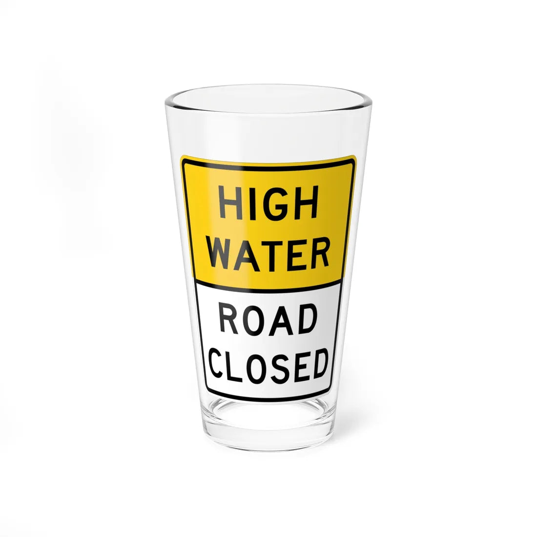 MUTCD-TX R11-5aT (Texas) (Road Sign) Pint Glass 16oz 16oz - Go Mug Yourself