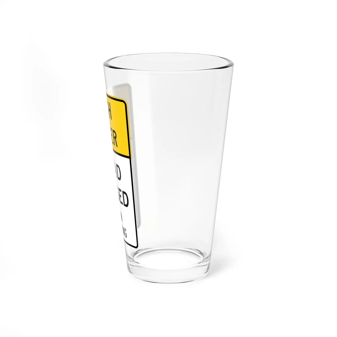 MUTCD-TX R11-5bT (Texas) (Road Sign) Pint Glass 16oz - Go Mug Yourself