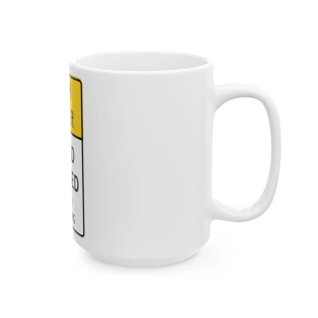 MUTCD-TX R11-5bT (Texas) (Road Sign) White Coffee Mug - Go Mug Yourself