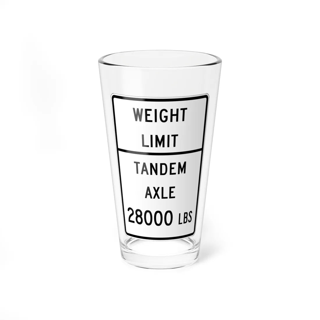 MUTCD-TX R12-2cT (Texas) (Road Sign) Pint Glass 16oz 16oz - Go Mug Yourself