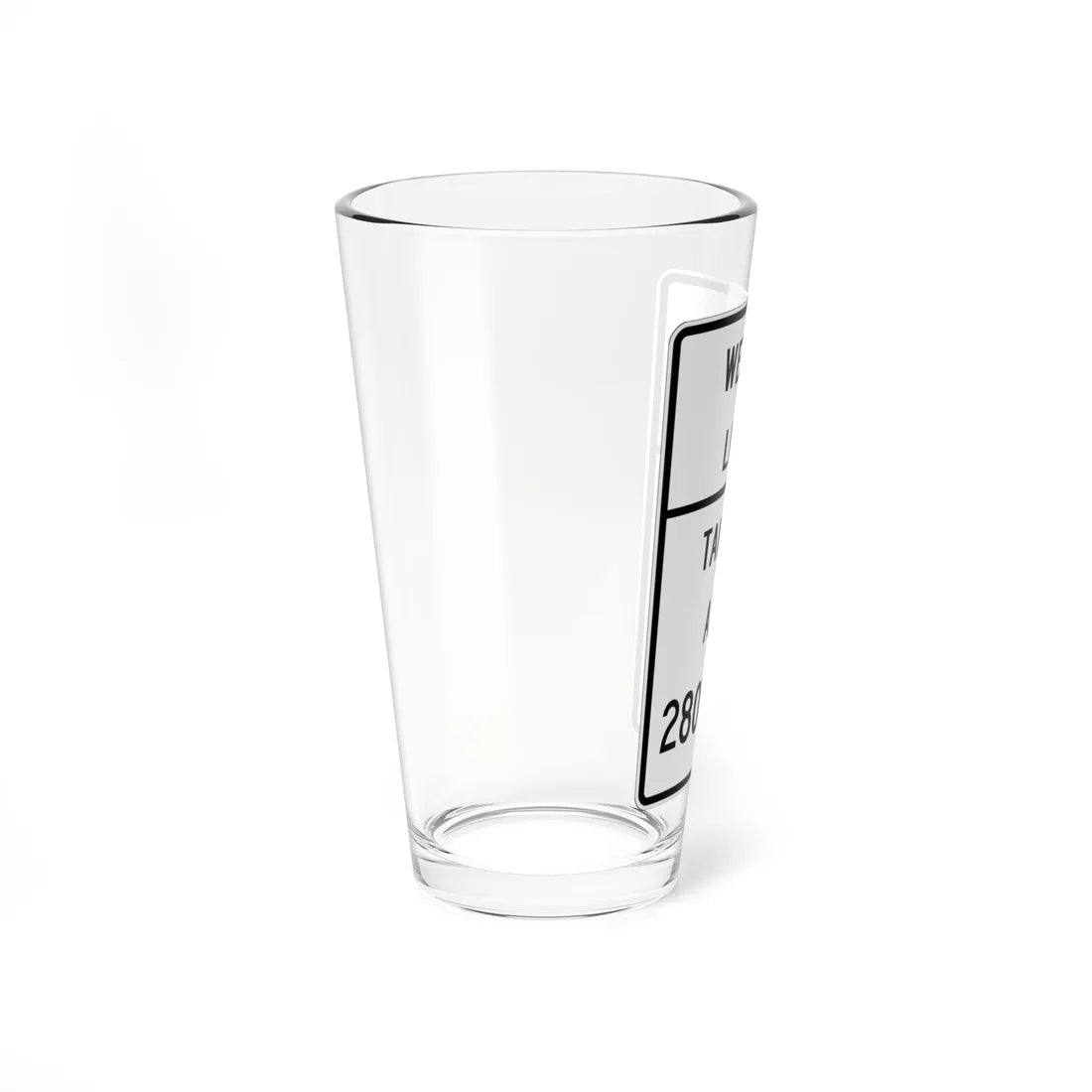 MUTCD-TX R12-2cT (Texas) (Road Sign) Pint Glass 16oz - Go Mug Yourself
