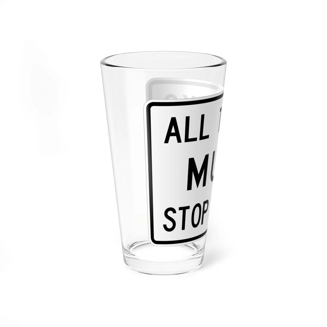 MUTCD-TX R13-1aT (Texas) (Road Sign) Pint Glass 16oz - Go Mug Yourself