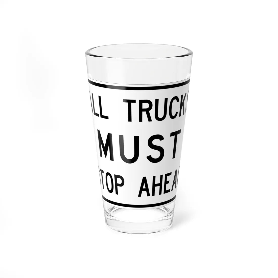 MUTCD-TX R13-1aT (Texas) (Road Sign) Pint Glass 16oz - Go Mug Yourself