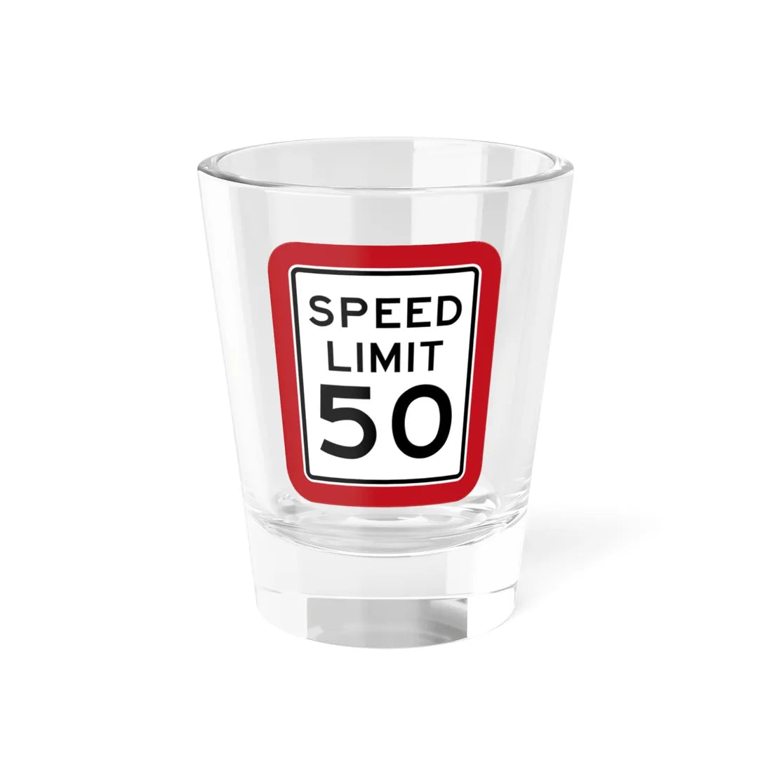 MUTCD-TX R2-1T (Texas) (Road Sign) Shot Glass 1.5oz 1.5oz - Go Mug Yourself