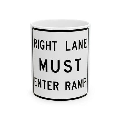 MUTCD-TX R3-33aTR (Texas) (Road Sign) White Coffee Mug 11oz - Go Mug Yourself