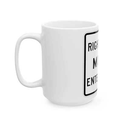 MUTCD-TX R3-33aTR (Texas) (Road Sign) White Coffee Mug - Go Mug Yourself