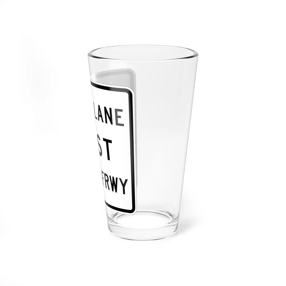 MUTCD-TX R3-33bTR (Texas) (Road Sign) Pint Glass 16oz - Go Mug Yourself