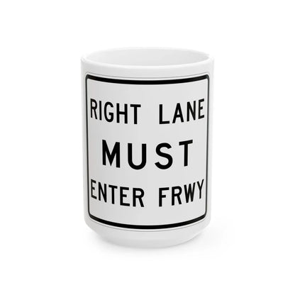 MUTCD-TX R3-33bTR (Texas) (Road Sign) White Coffee Mug 15oz - Go Mug Yourself
