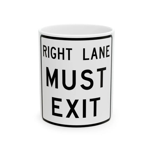 MUTCD-TX R3-33TR (Texas) (Road Sign) White Coffee Mug 11oz - Go Mug Yourself